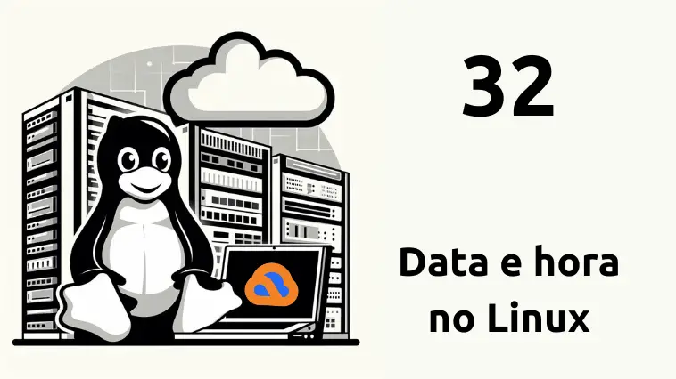 Data e hora no Linux Data e hora no Linux