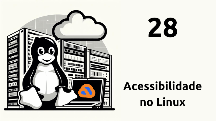 Acessibilidade no Linux